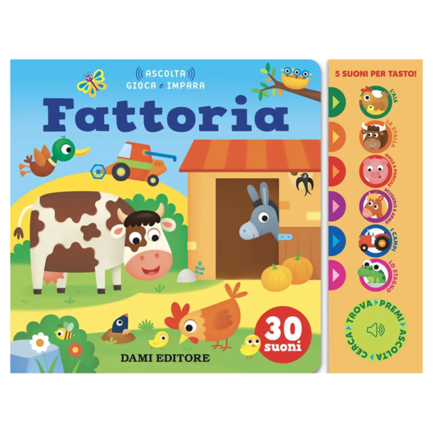 Ascolta, Gioca e Impara: Fattoria | Libro per Bambini Dami Editore - Prima biblioteca