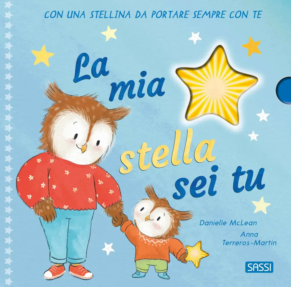 La Mia Stella Sei Tu: Libro a Colori con Gadget | Sassi Junior - Prima biblioteca