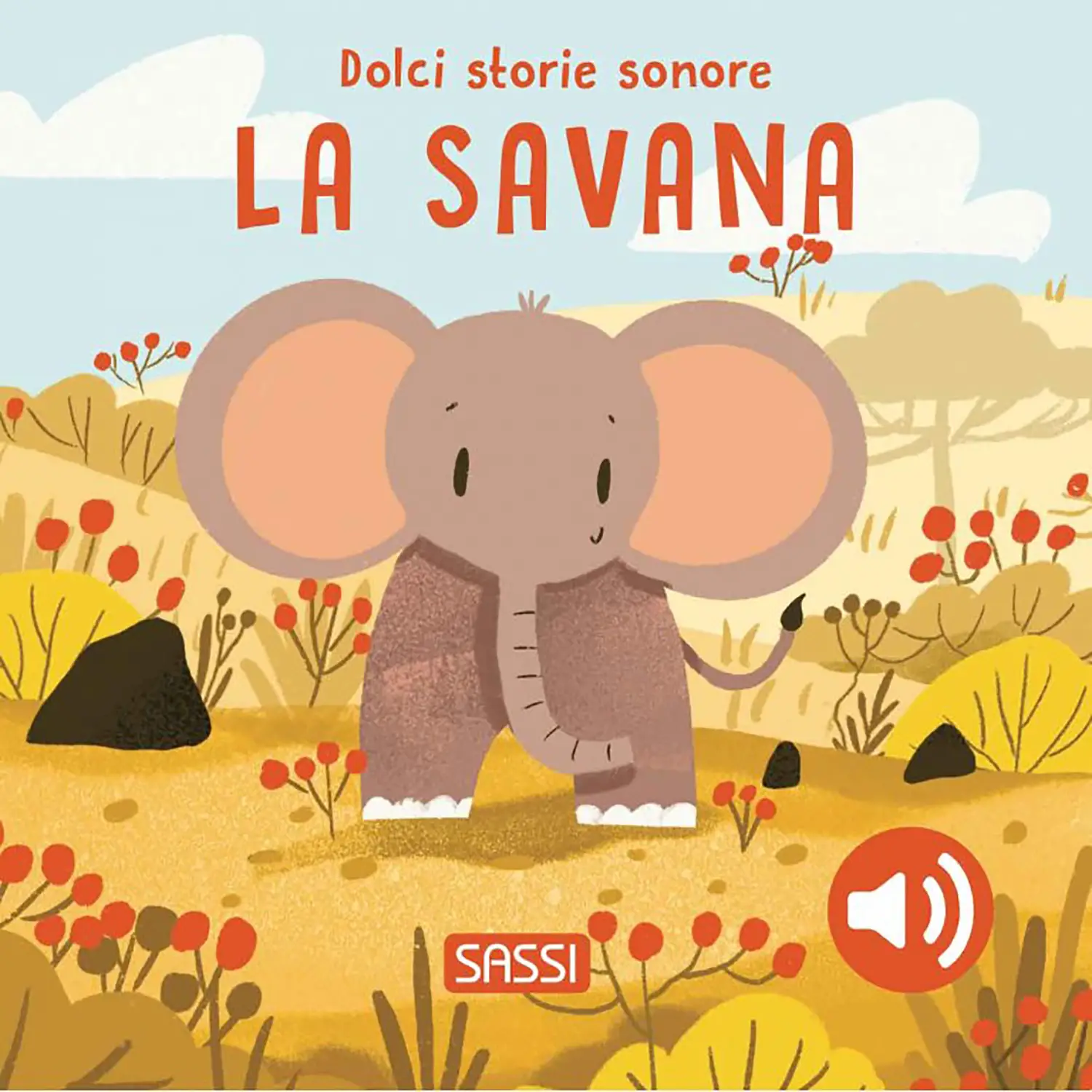 Dolci Storie Sonore La Savana - Prima biblioteca