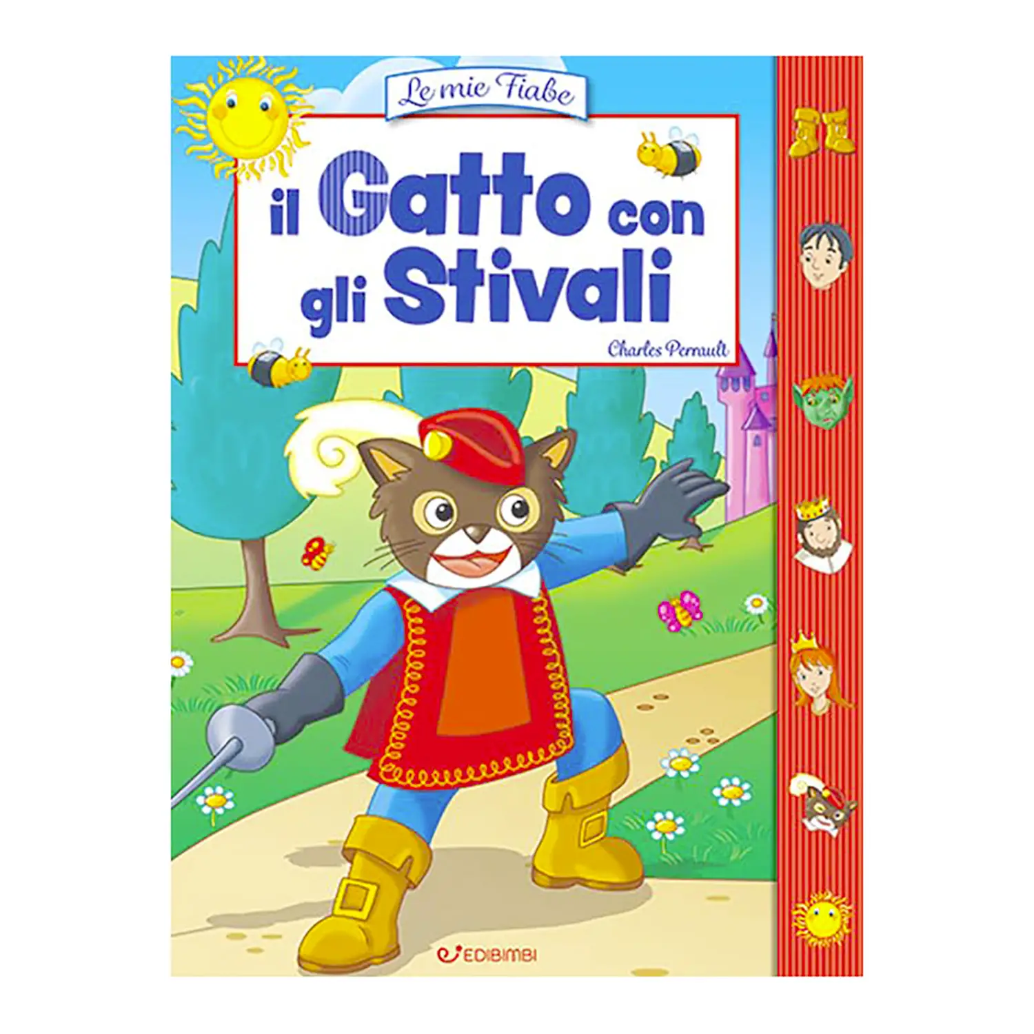 Le Mie Fiabe: Il Gatto Con Gli Stivali - Prima biblioteca