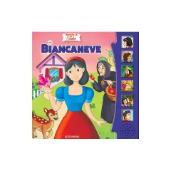 LIBRO ASCOLTA LE FIABE - BIANCANEVE