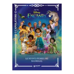 LIBRO I CAPOLAVORI  - LE NUOVE STORIE DEI MADRIGAL DISNEY ENCANTO